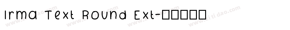 Irma Text Round Ext字体转换